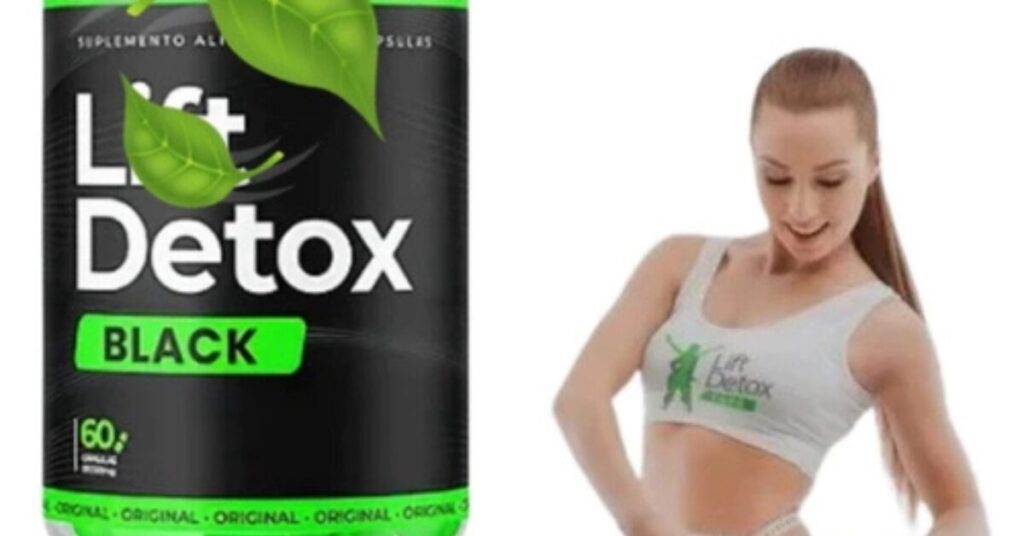 Lift Detox Black Funciona Mesmo? Descubra a Verdade Sobre Este Emagrecedor
